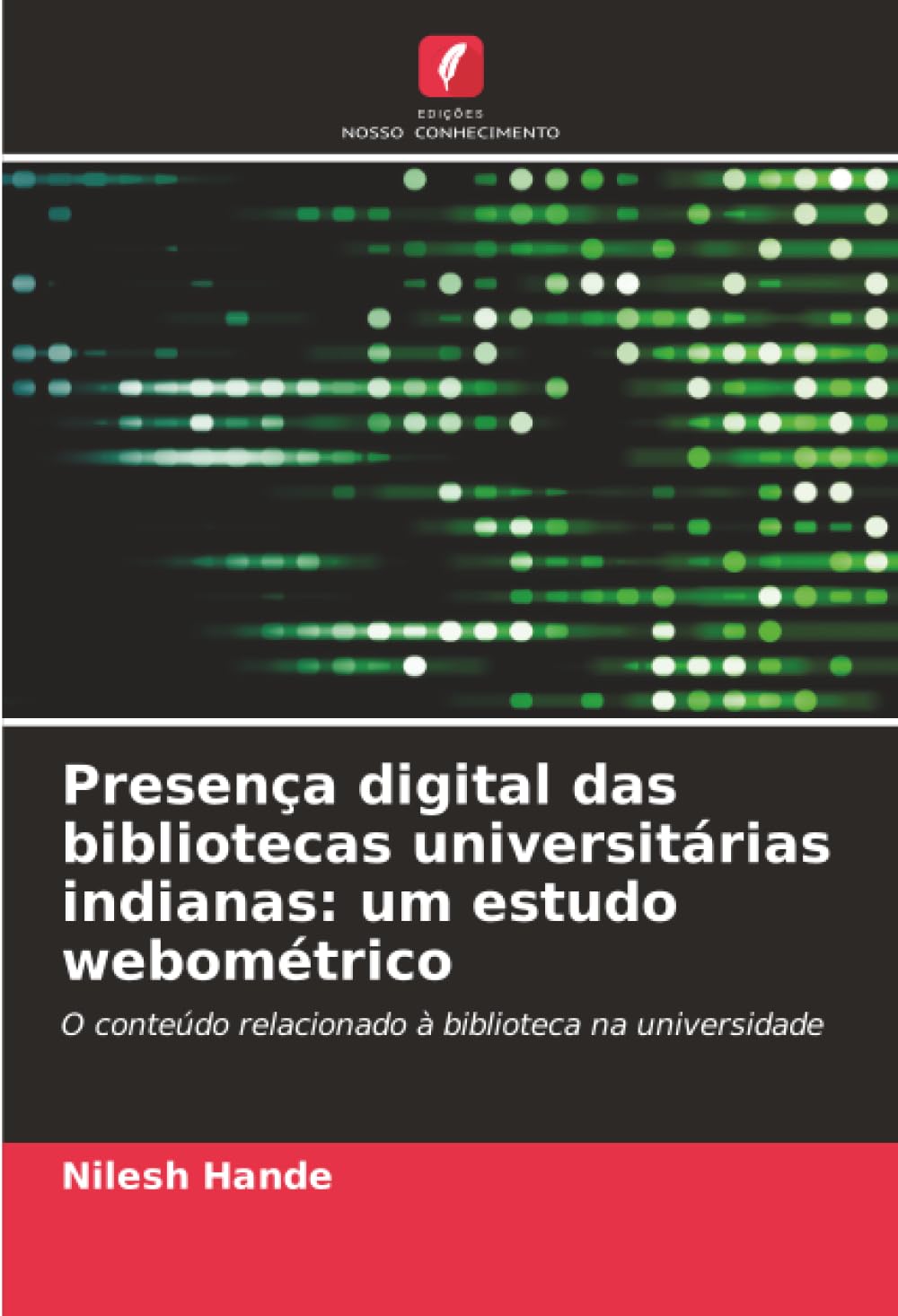 Presença digital das bibliotecas universitárias indianas: um estudo webométrico: O conteúdo relacionado à biblioteca na universidade