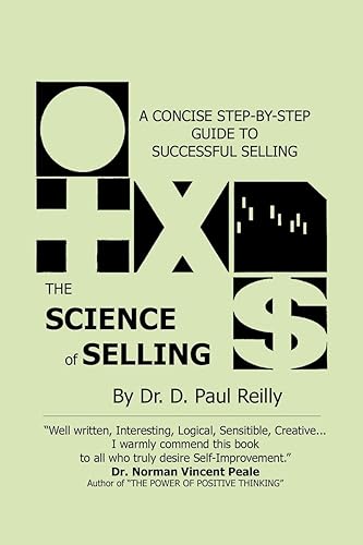 The Science of Selling: A Concise Step-by-Step Guide to Successful Selling