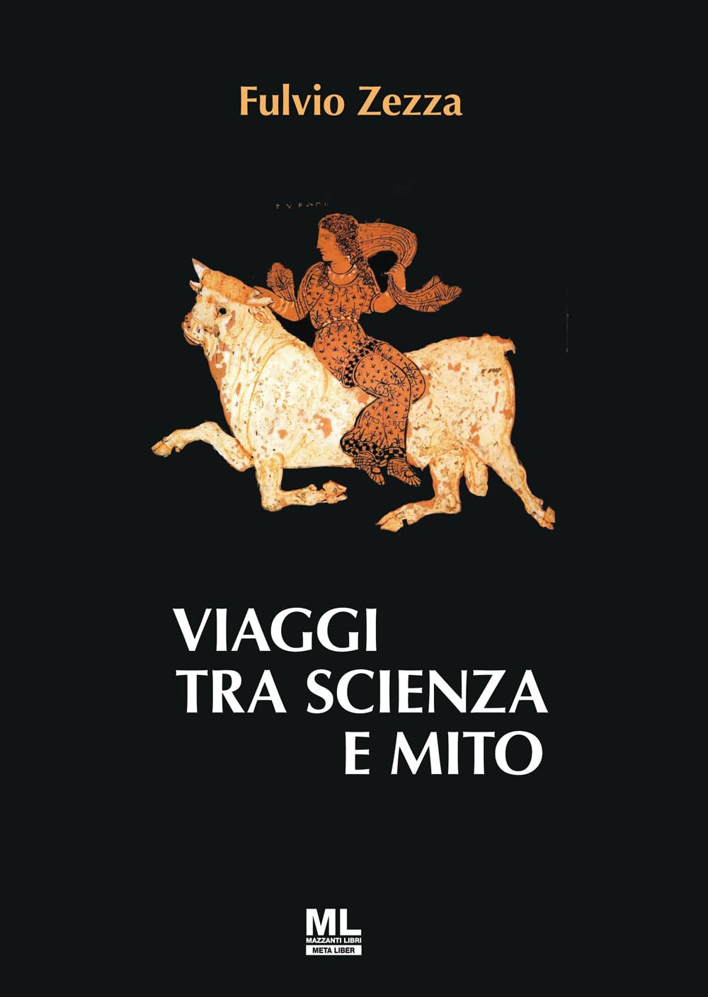 Viaggi Tra Scienza E Mito - 4