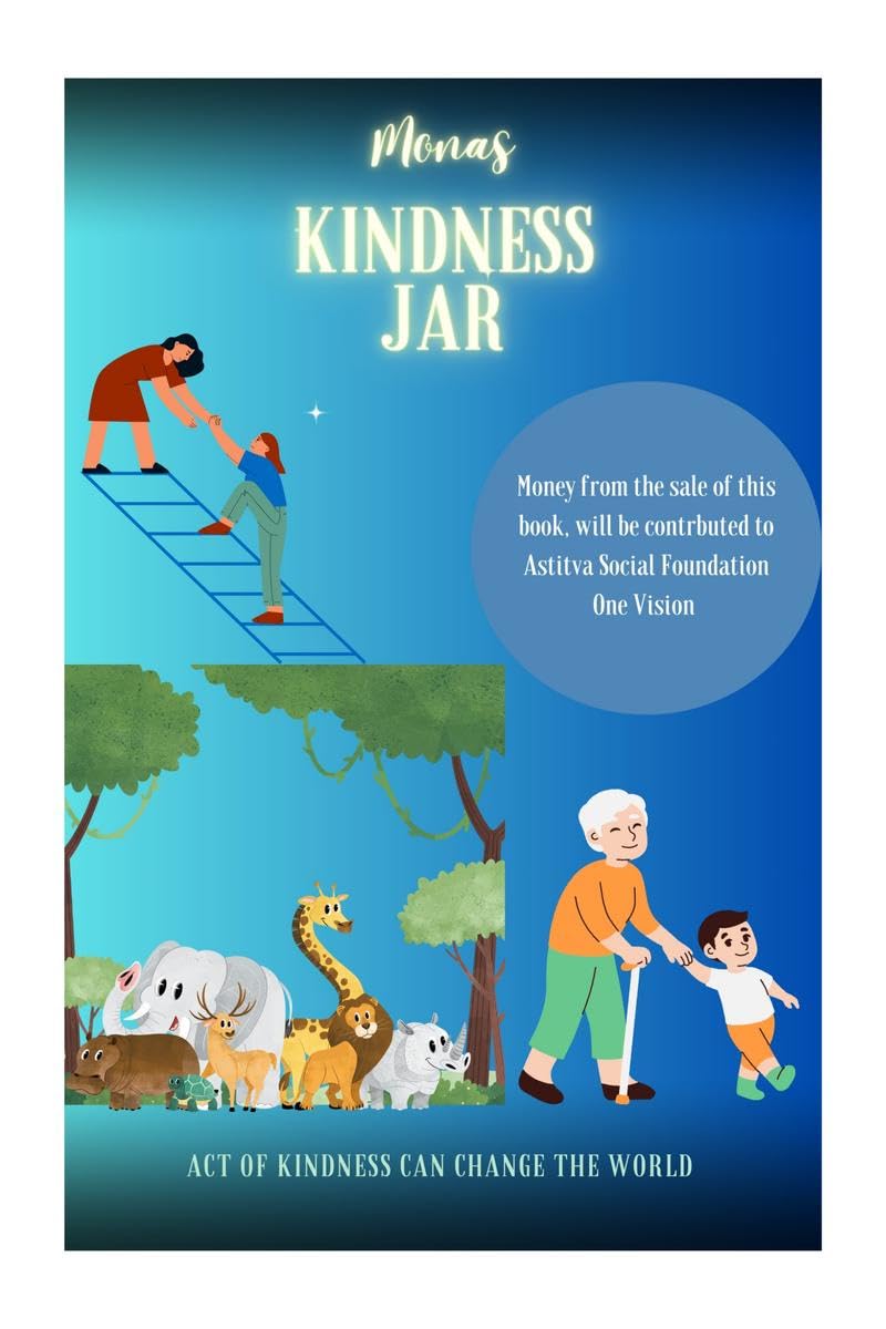 Mona's Kindness Jar: Act of kindness can change the world