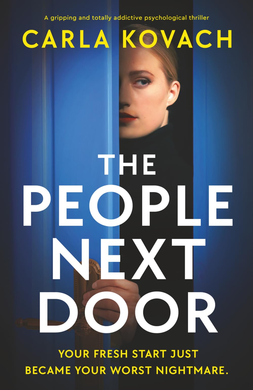 The People Next Door: A gripping and totally addictive psychological thriller