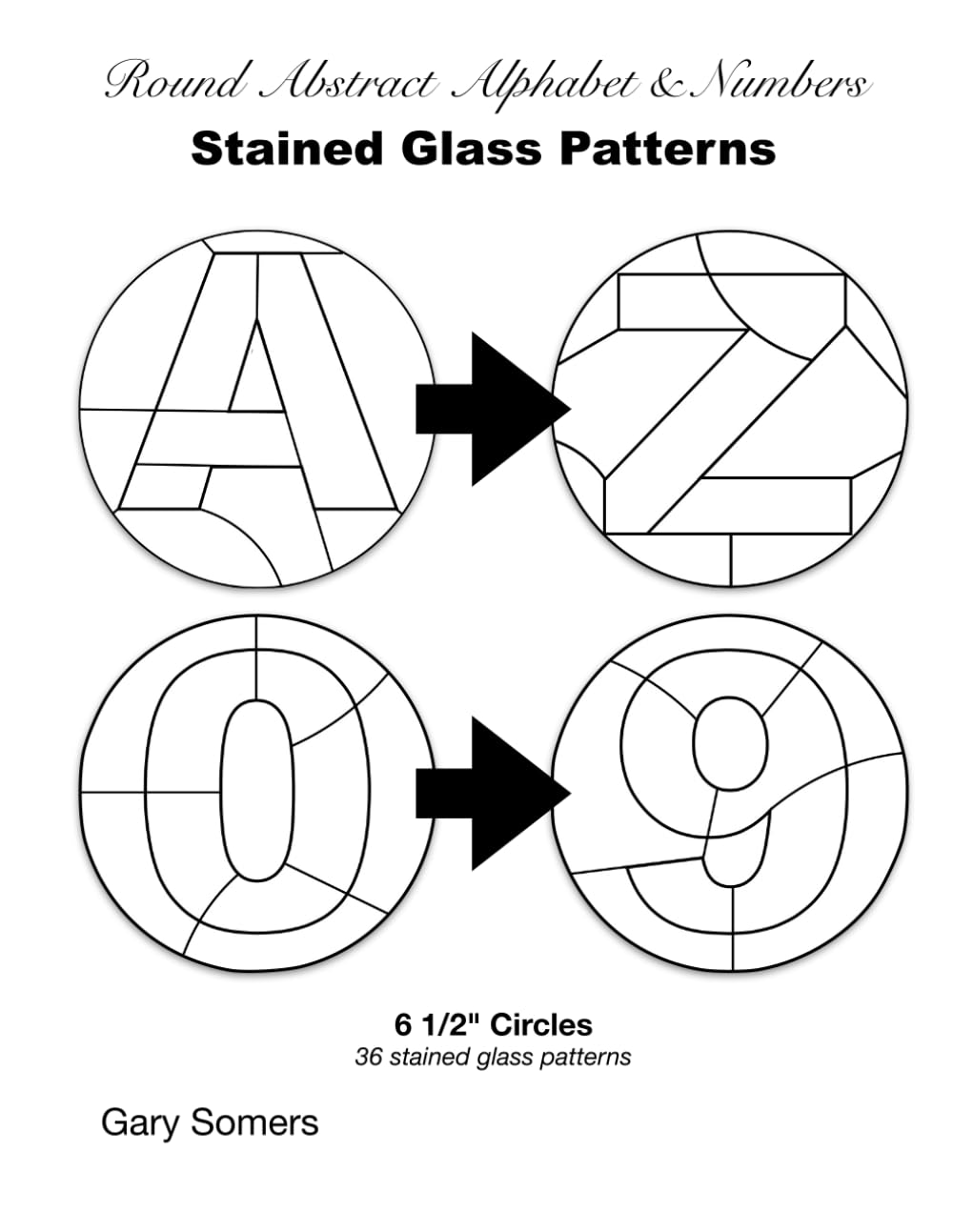 Round Abstract Alphabet & Numbers Stained Glass Patterns (Down East Stained Glass Patterns)