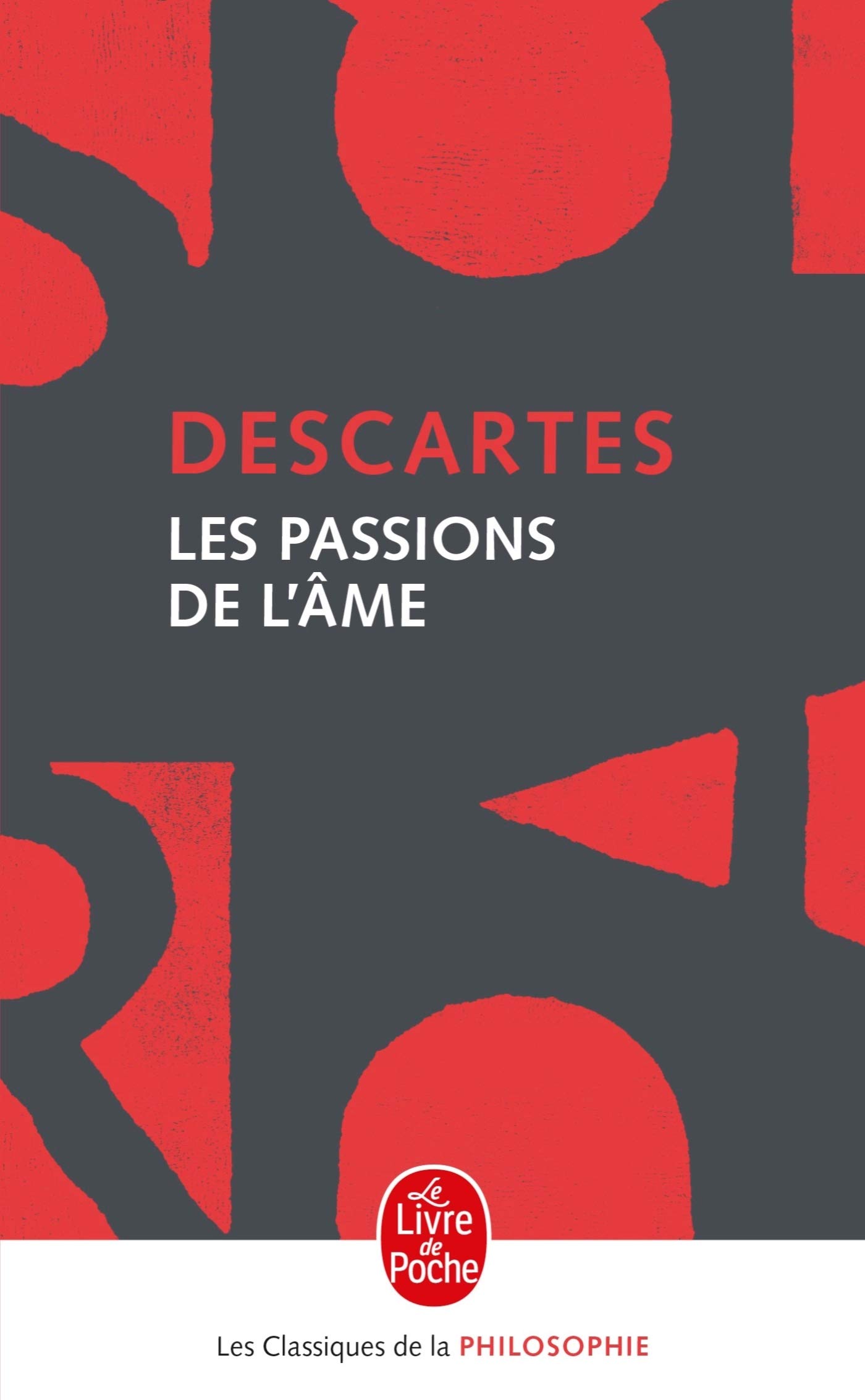 Les Passions De l'Ame (Ldp Class.Philo)