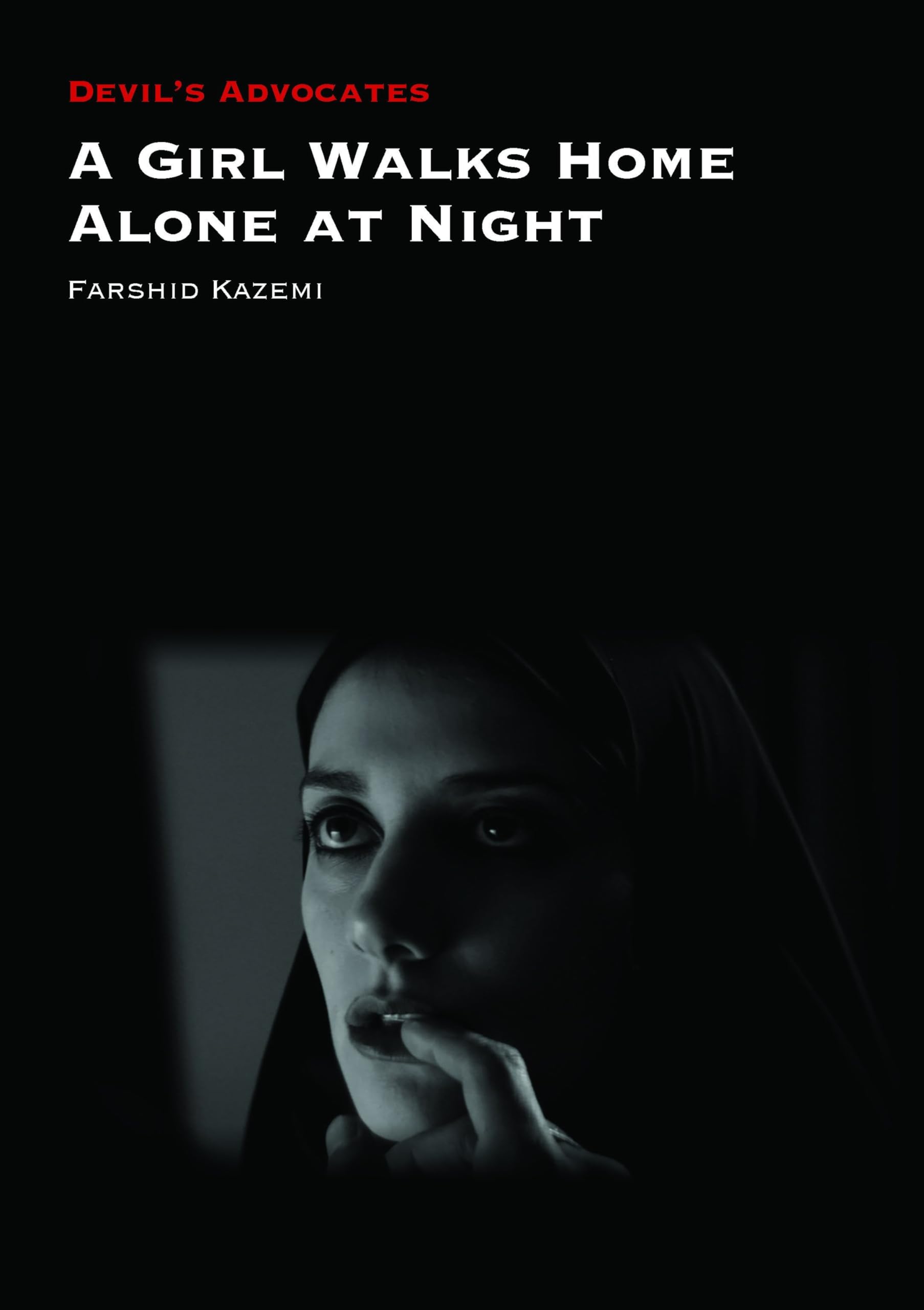 Buy A Girl Walks Home Alone at Night (Devils Advocates) — BookShops.in