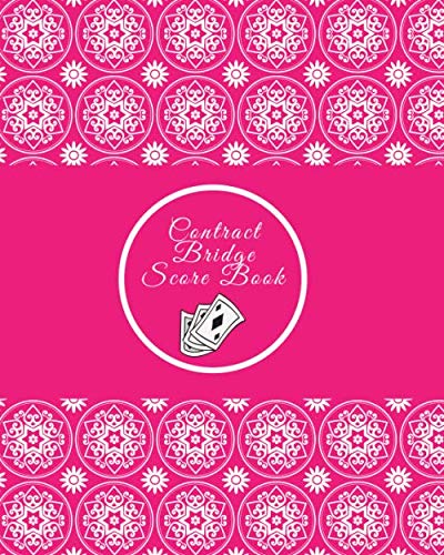 Contract Bridge Score Book: Game Record Book, Score Keeper, Fouls, Scoring Sheet, Indoor Games recorder Notebook Gifts for Game Night, Friends, ... and professional players 8”x 10”, 120 pages.