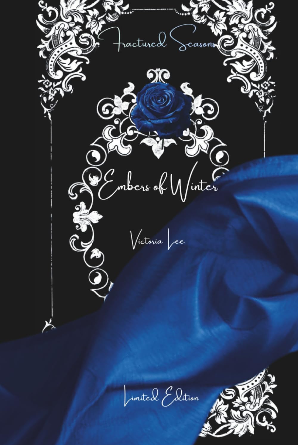 Embers of Winter: The Final Book in the Fractured Seasons Trilogy