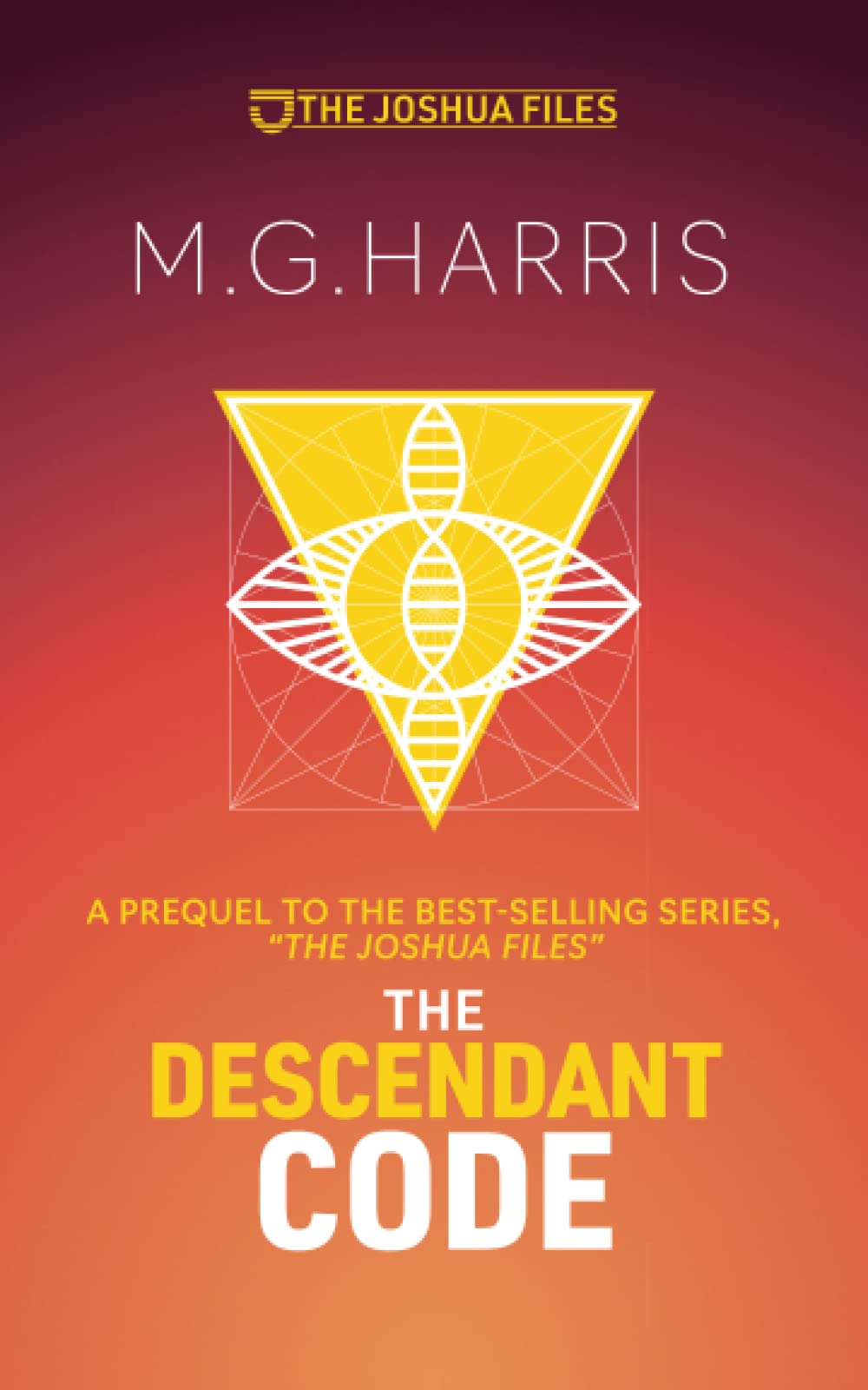 The Descendant Code (The Joshua Files 4th edition)