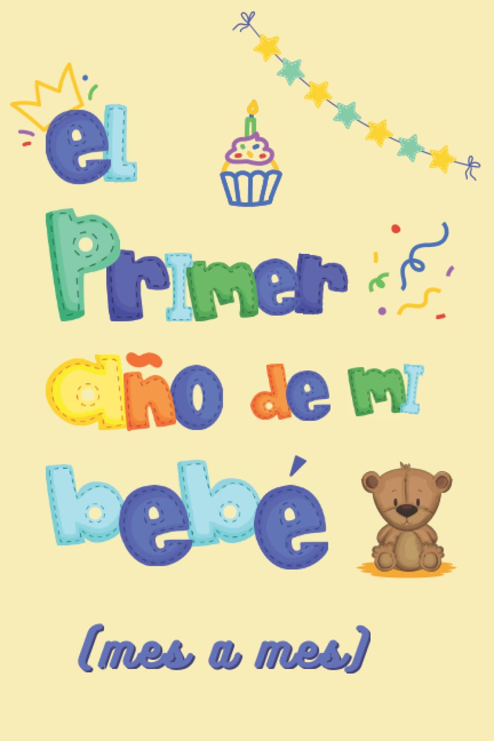 Cuaderno - Album Bebé Primer Año | Interior a Todo Color | Libro bebé recién nacido A5 | A Todo Color: Album fotos para pegar y escribir | Libro ... | Regalo original para bebé recién nacido