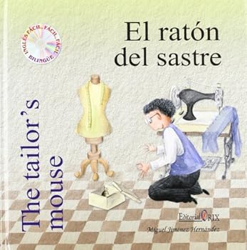 Paperback El ratón del sastre = The tailor's mouse [Spanish] Book