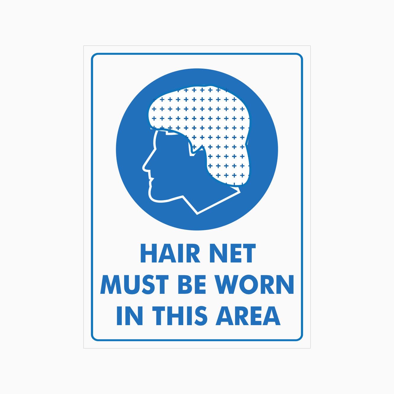 HAIR NET MUST BE WORN IN THIS AREA Sign PPE Metal Tin Sign 8 x 12 inch for Industrial & Commercial Series