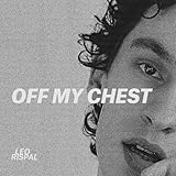  OFF MY CHEST