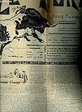  LE TORIL REVUE TAUROMACHIQUE N°559 17E ANNEE 4 JUIN 1938 - chronique d\'espagne - les impressions du nouveau débarqué ou un cocktail avec paquito gorraez - l\'actualité tauromachique - la race navarro aragonaise etc.