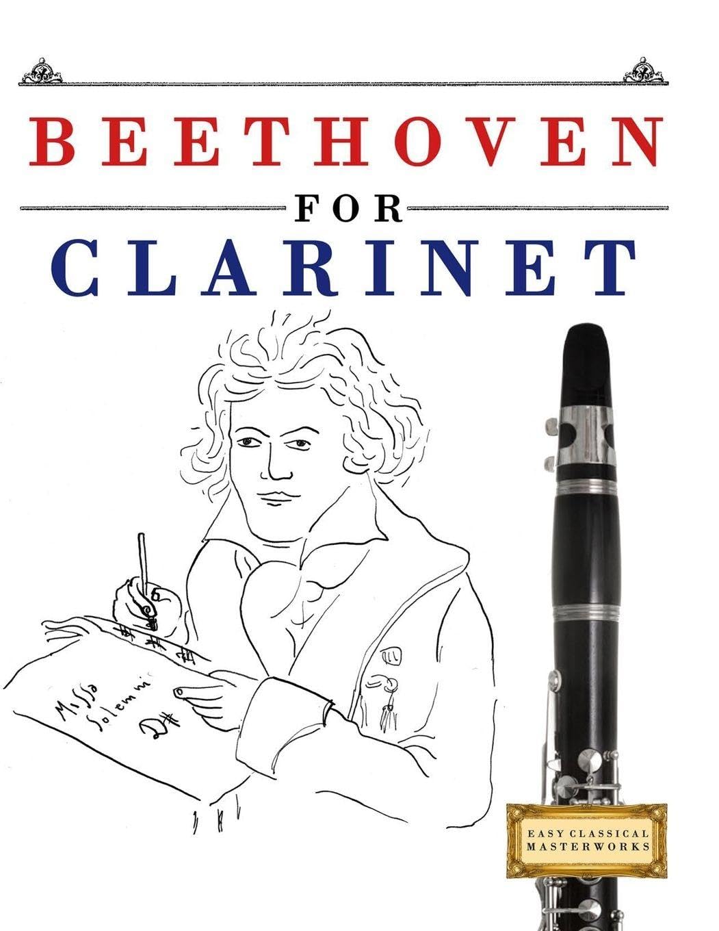 Beethoven for Clarinet: 10 Easy Themes for Clarinet Beginner Book