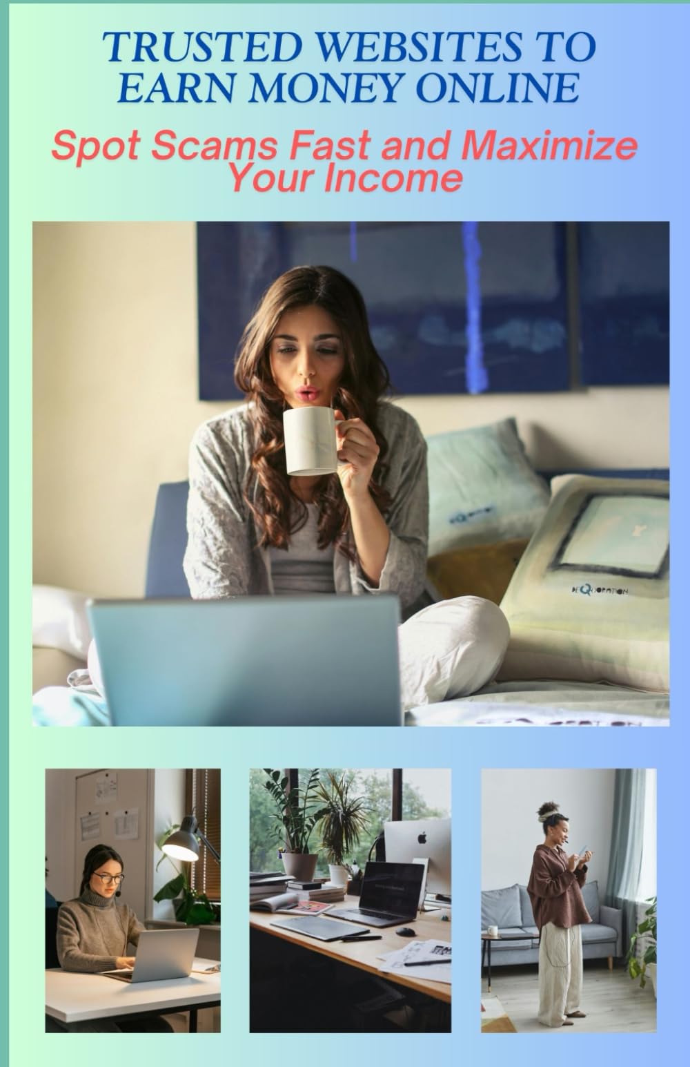 Trusted Websites to Earn Money Online: Spot Scams Fast and Maximize Your Income