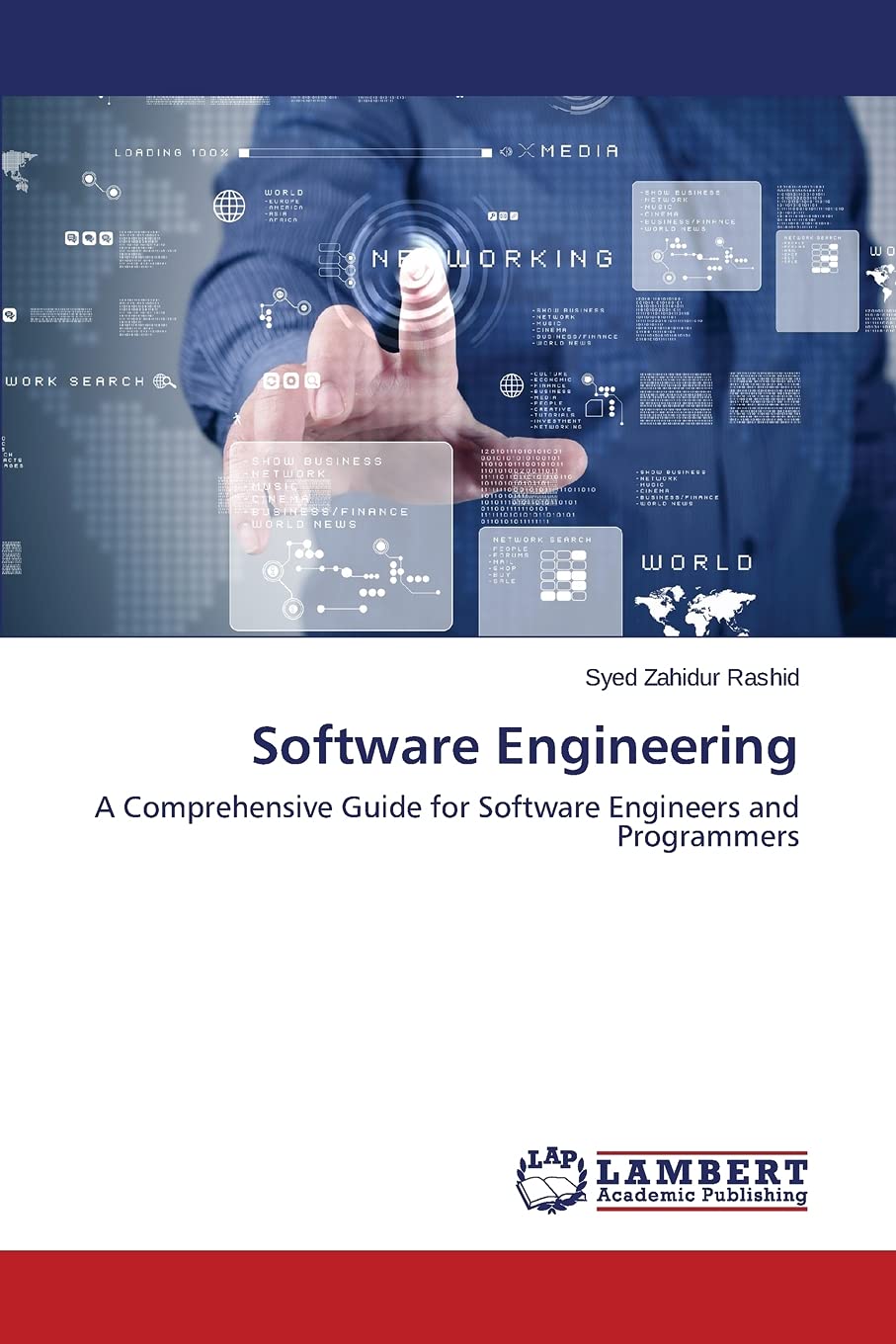 Software Engineering: A Comprehensive Guide for Software Engineers and Programmers