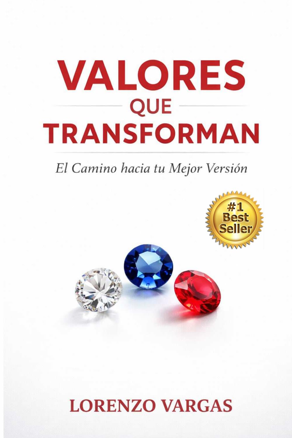 Valores que Transforman: El Camino hacia tu Mejor Versión