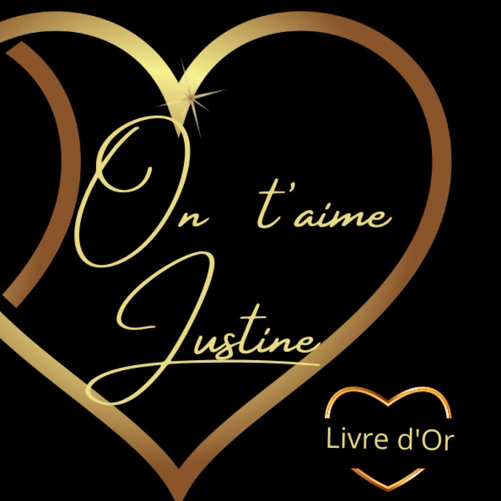 Livre d'or Justine: Prénom Justine