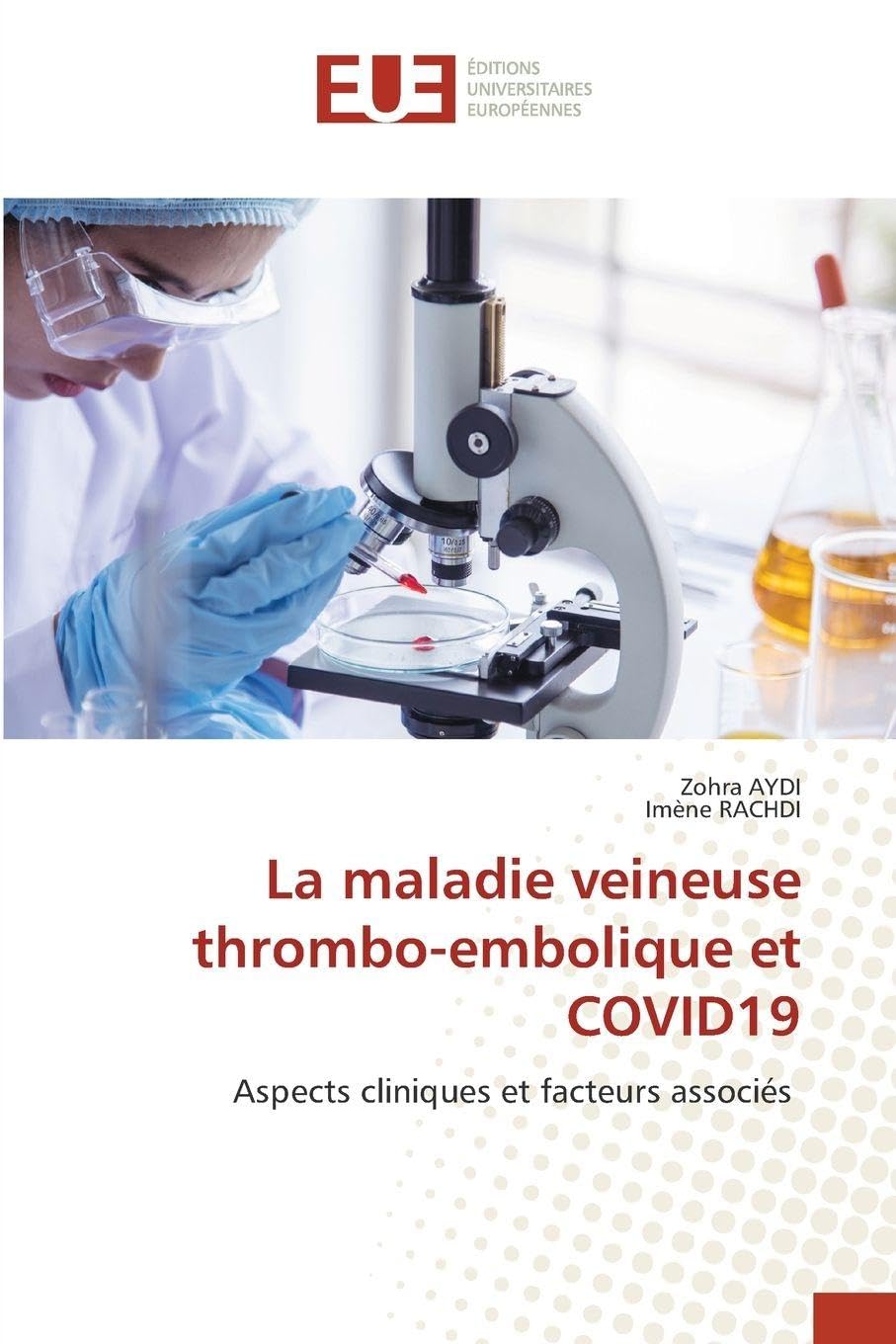 La maladie veineuse thrombo-embolique et COVID19: Aspects cliniques et facteurs associés