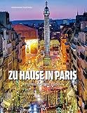  Zu Hause in Paris: 18 Prominente zeigen ihre Stadt