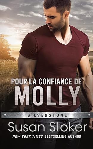 Pour la confiance de Molly: 3 (Silverstone)