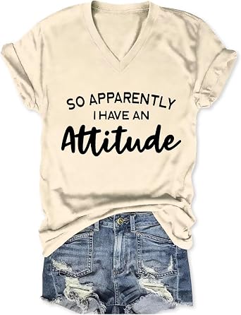 Funny Sarcastic Shirts Women so Apparently I Have an Attitude V Neck Graphic Tees Sassy Short Sleeve T-Shirt Humor Top