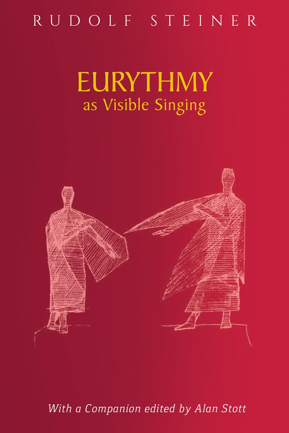 Eurythmy as Visible Singing by Rudolf Steiner PAPERBACK 9781855845671