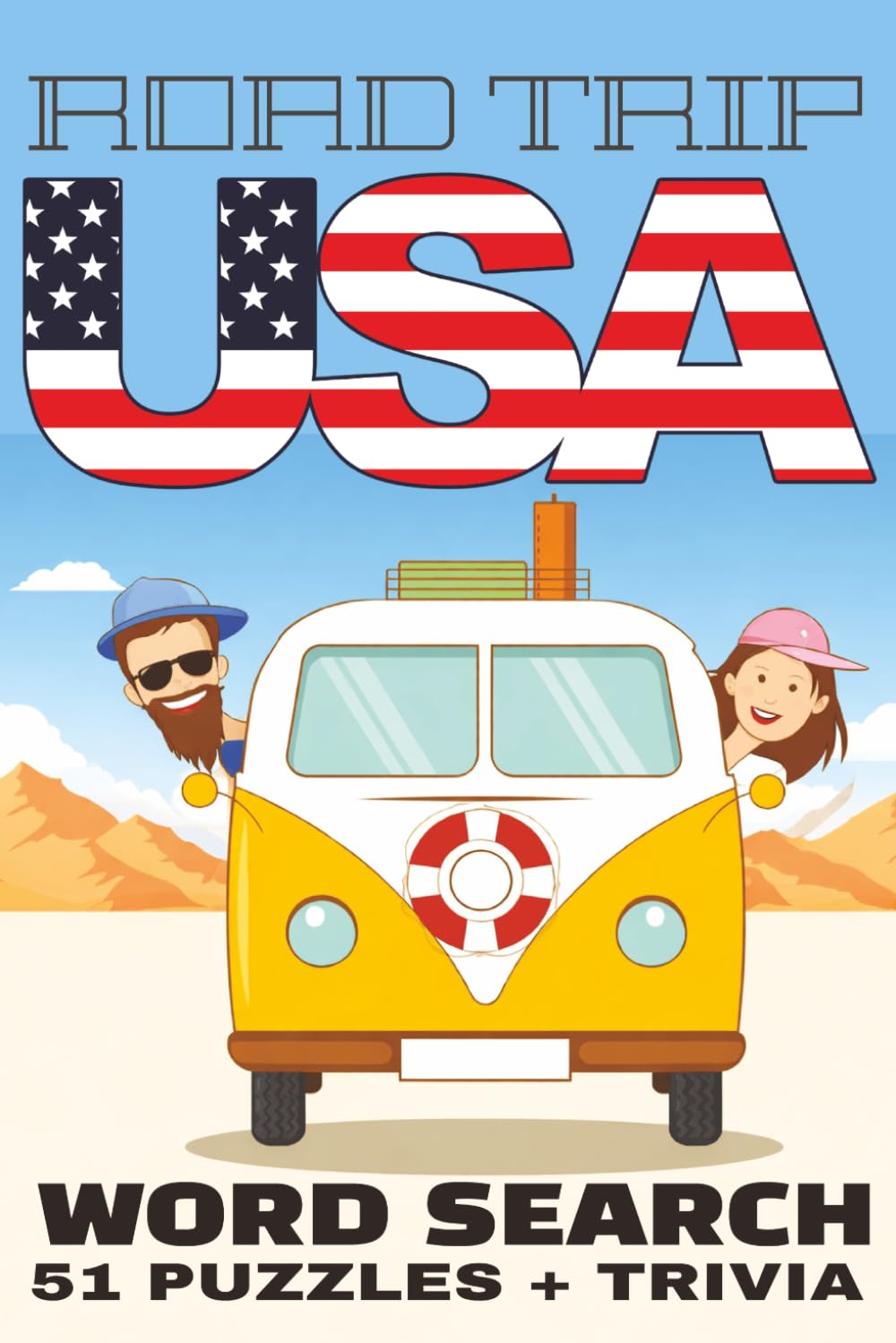 Road Trip USA Word Search: 51 State-by-State Puzzles with Trivia for Every Stop Along the Way | 6x9 inches, 103 pages: The Ultimate American Road Trip ... the World! Location-Themed Word Searches)