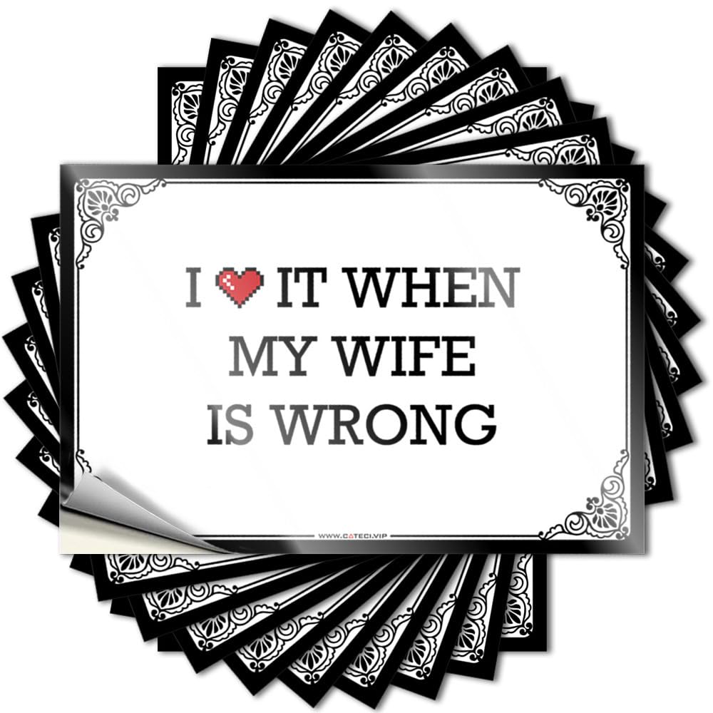 High Saying, Teen Stuff Bumper I Love It When My Wife is Wrong | Funny Quote Microfiber Decals(8X12CM)