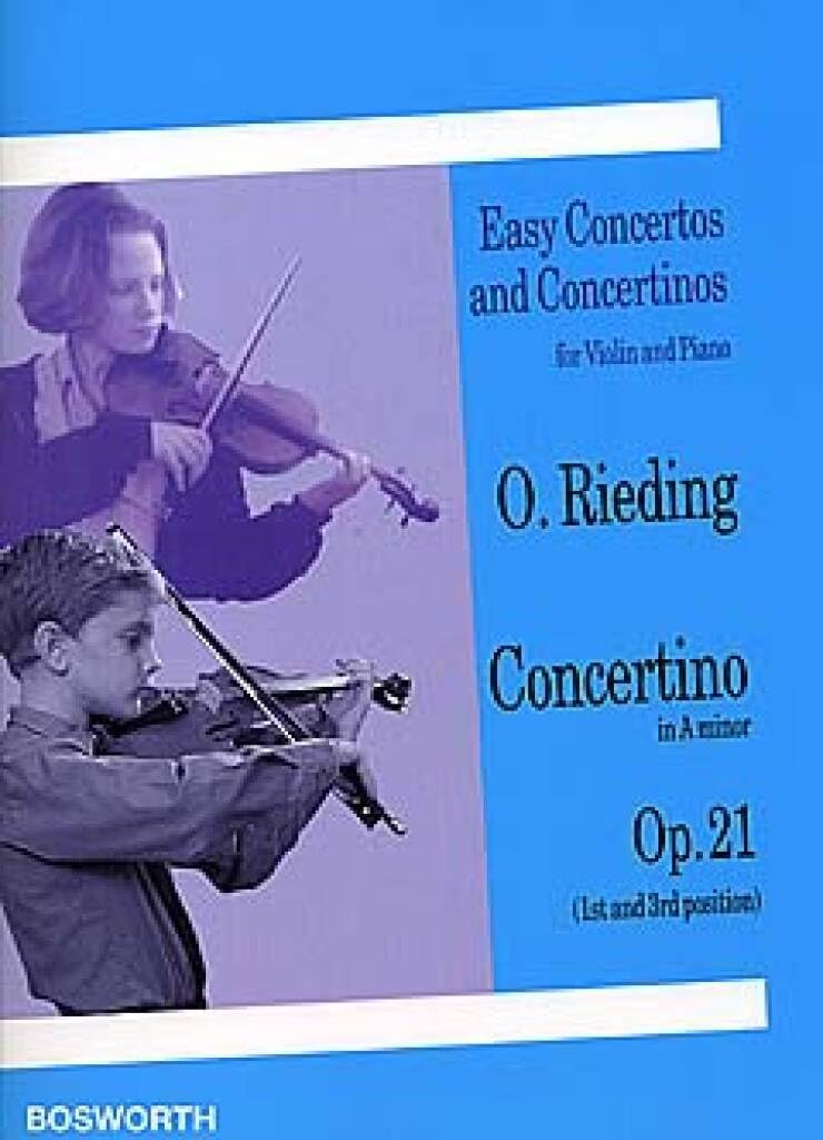 OSKAR RIEDING CONCERTINO IN A MINOR FOR VIOLIN AND PIANO OP.21 VLN BO: 1st and 3rd Position (Easy Concertos and Concertinos for Violin and Piano)