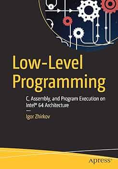 Low-Level Programming: C, Assembly, and Program Execution on