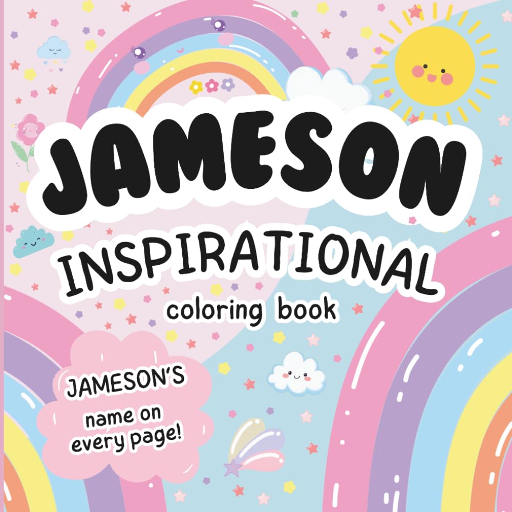 Jameson Inspirational Coloring Book: Personalized Just for Jameson – Jameson's Name Appears on Every Coloring Page