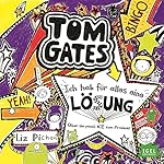 Ich hab für alles eine Lösung, aber sie passt nie zum Problem (Tom Gates 5)