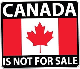Canada is Not for Sale Decal - Resist Tyranny - Vinyl Sticker for Cars, Laptops, and Water Bottles - 7 Inches Wide