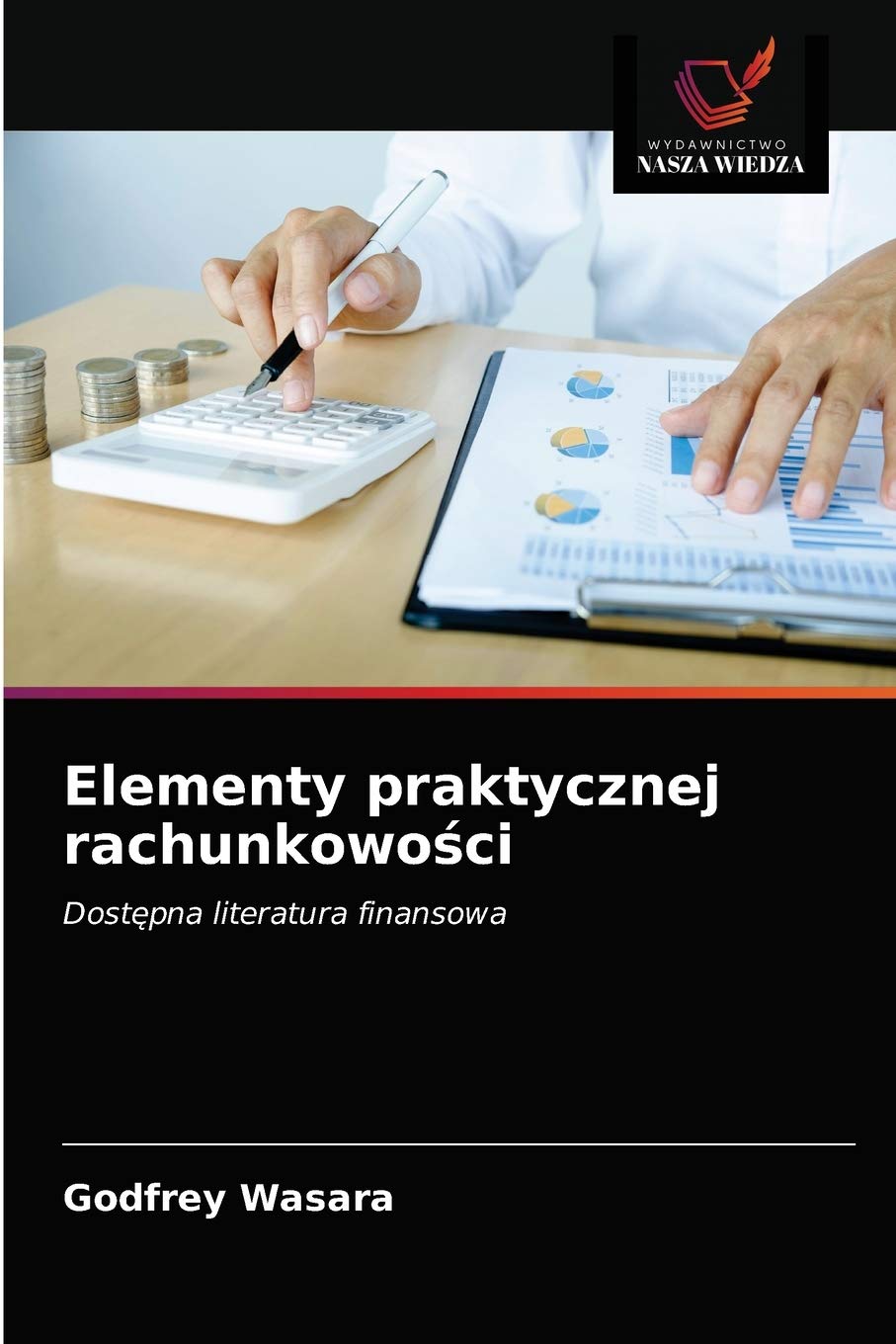 Elementy praktycznej rachunkowości: Dost¿pna literatura finansowa