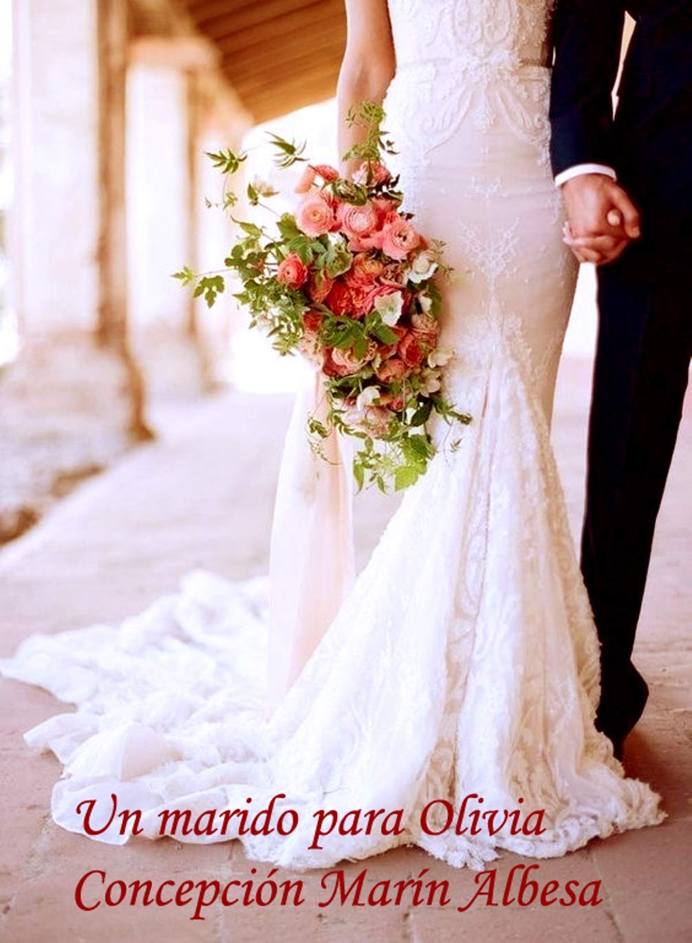 UN MARIDO PARA OLIVIA (Spanish Edition)