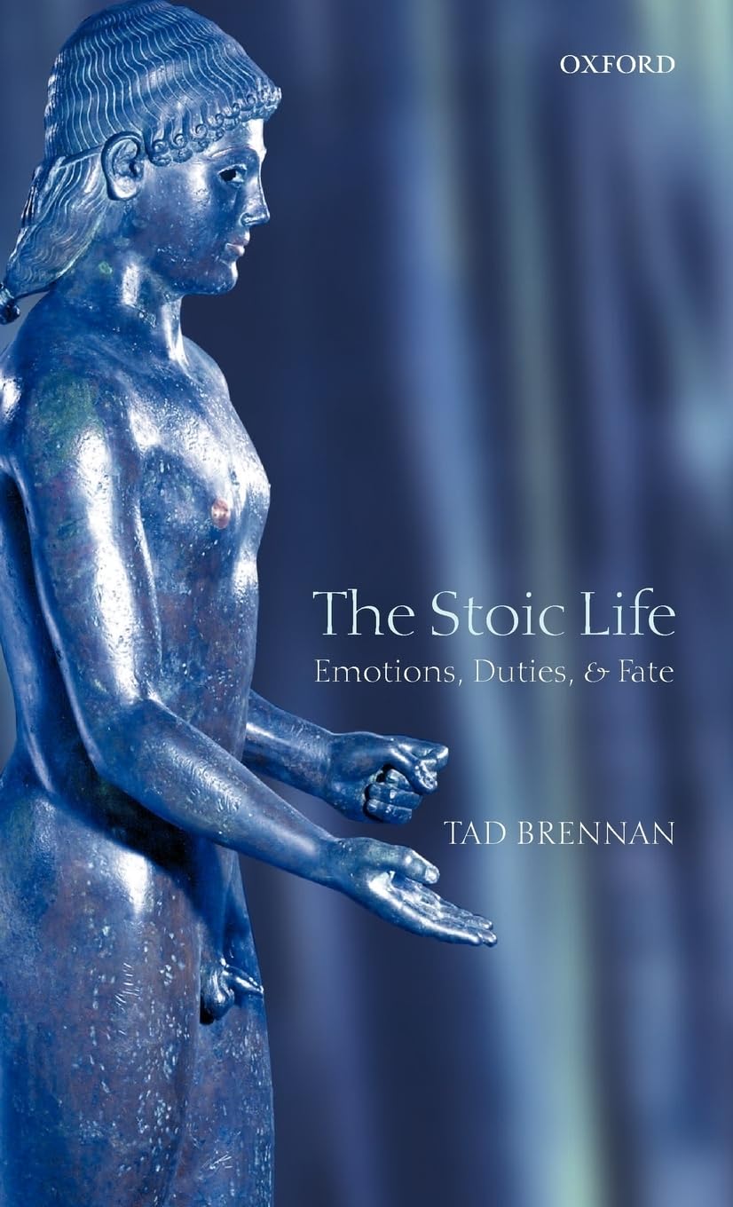 Buy The Stoic Life: Emotions, Duties, And Fate — BookShops.in
