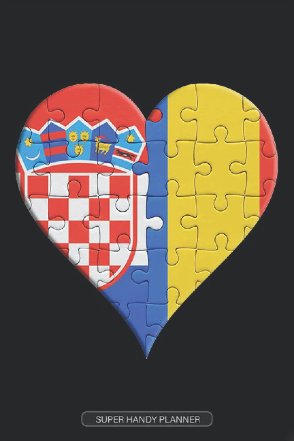 Planner: Croatian Romanian Flag United Heart Jigsaw Puzzle Flags Of Croatia Romania