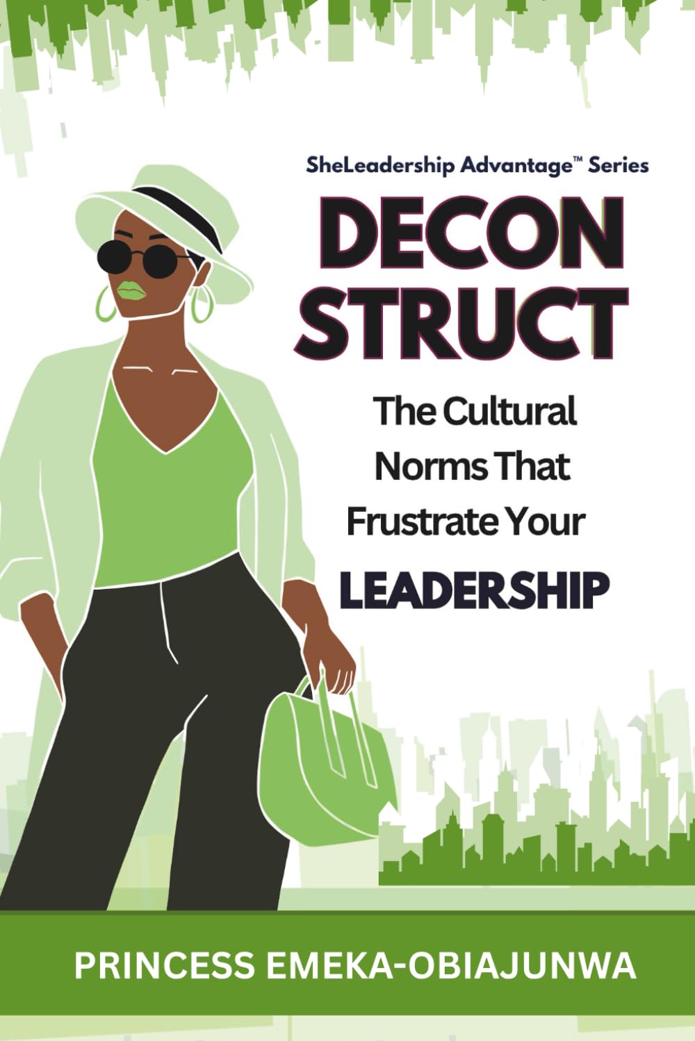 DECONSTRUCT: The Cultural Norms That Frustrate Your Leadership (SheLeadership Advantage™)