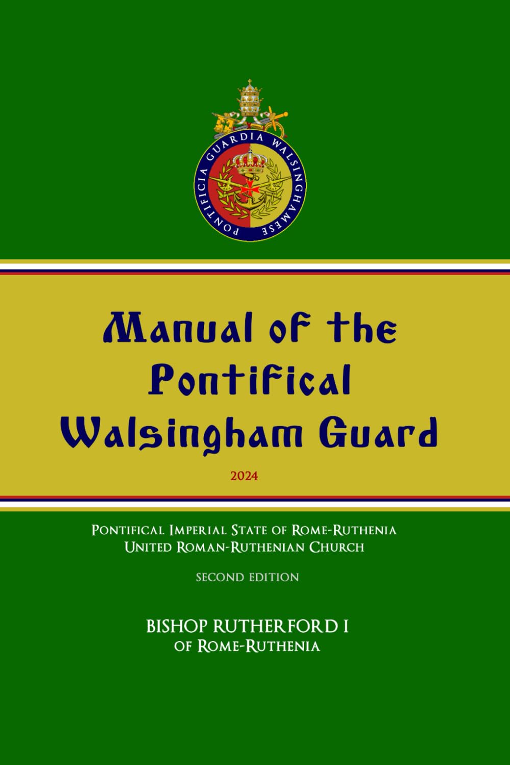 Manual of the Pontifical Walsingham Guard