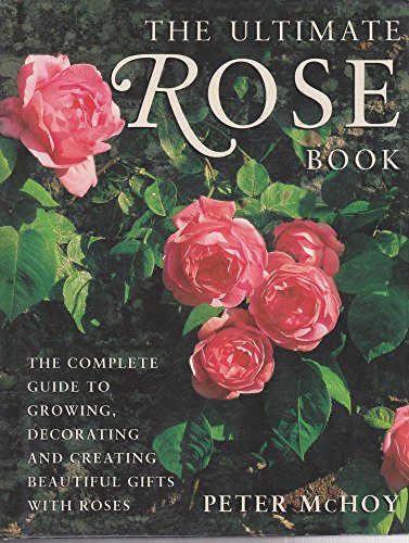 The Ultimate Rose Book 1843090406 Book Cover
