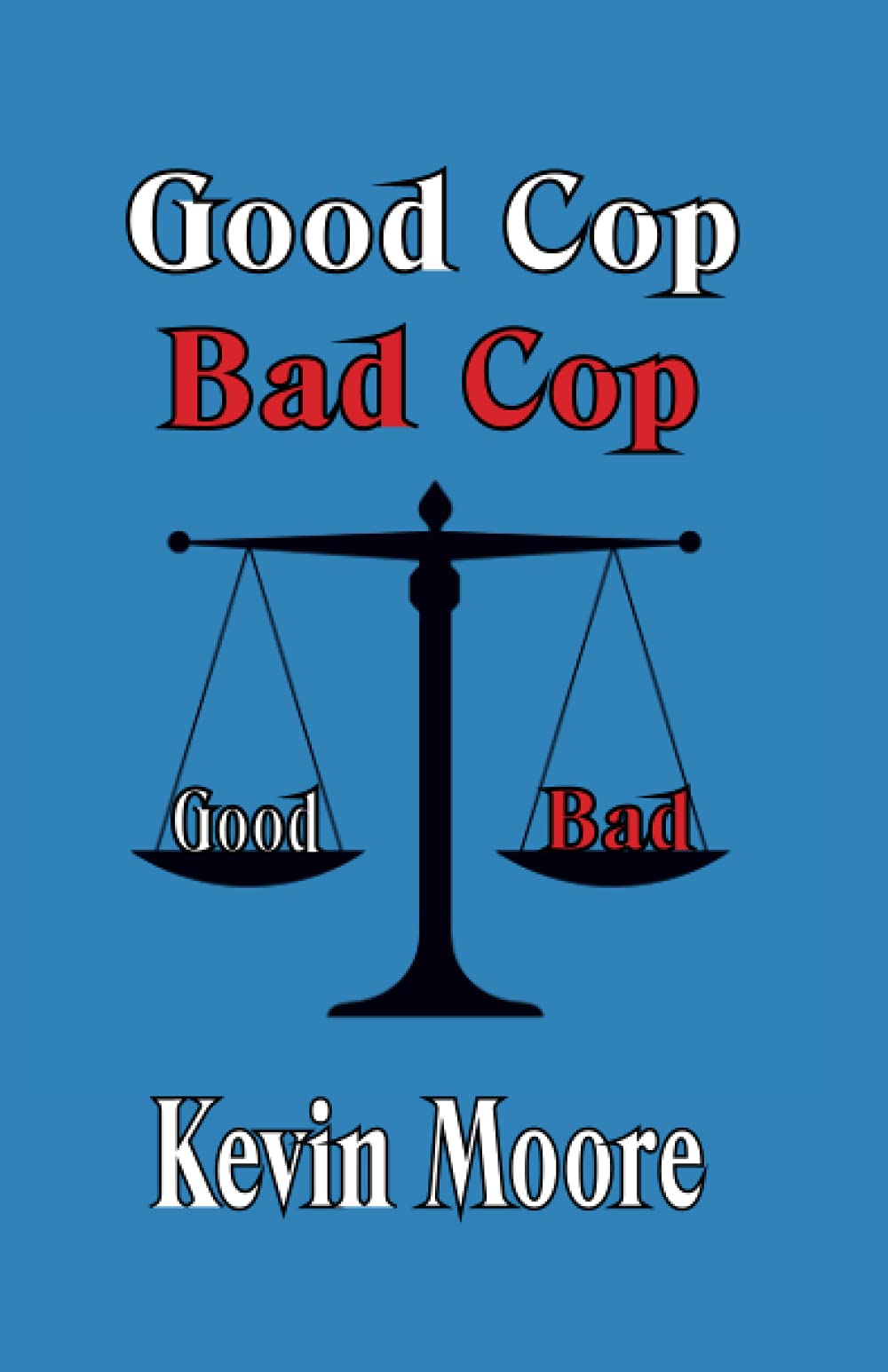 Good Cop Bad Cop