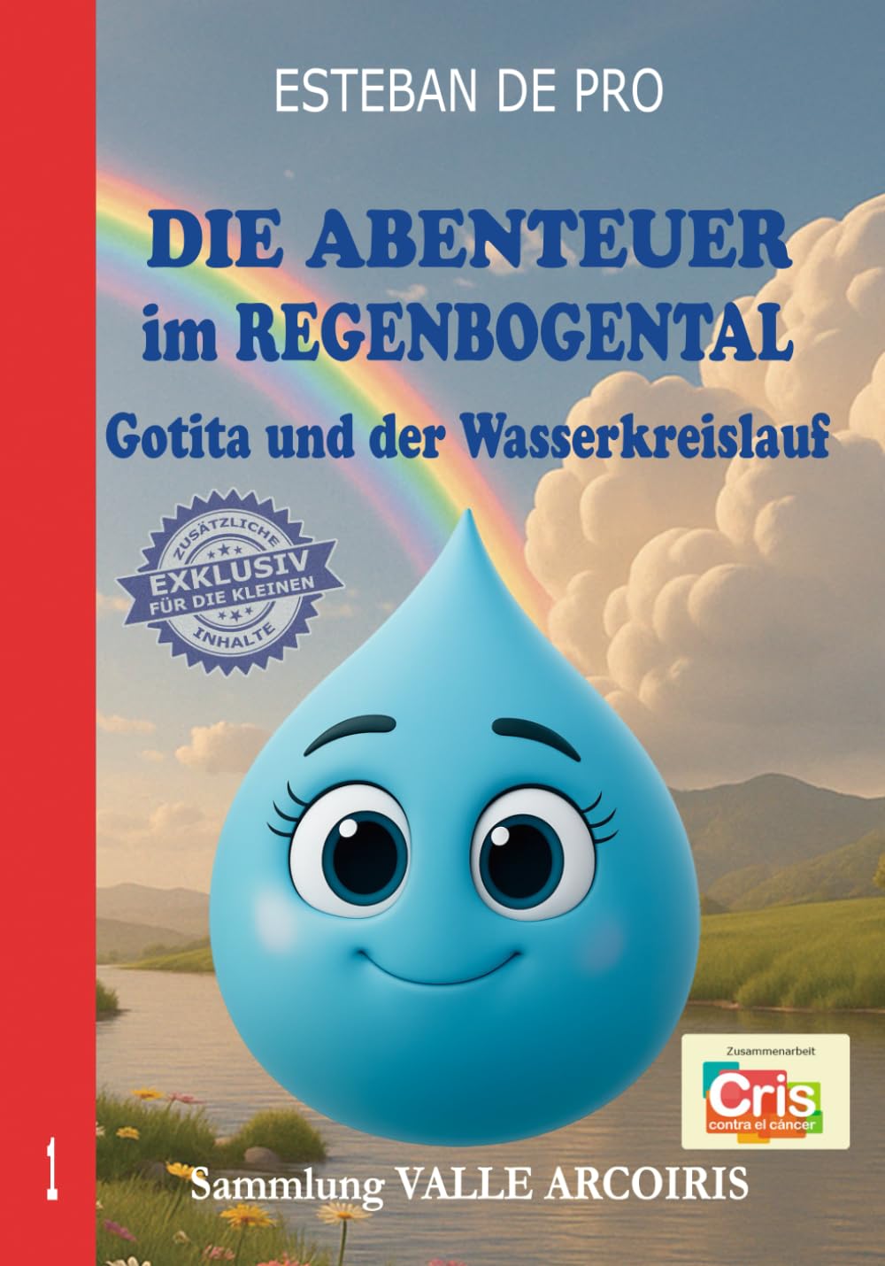 DIE ABENTEUER im REGENBOGENTAL: Gotita und der Wasserkreislauf