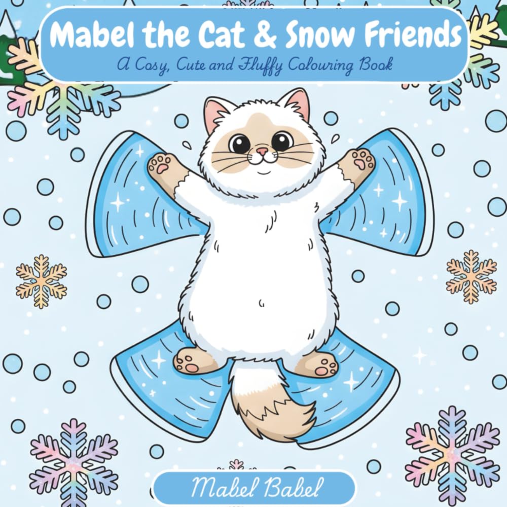 Mabel the Cat and Snow Friends: Simple and Cosy Adult Christmas Colouring Book