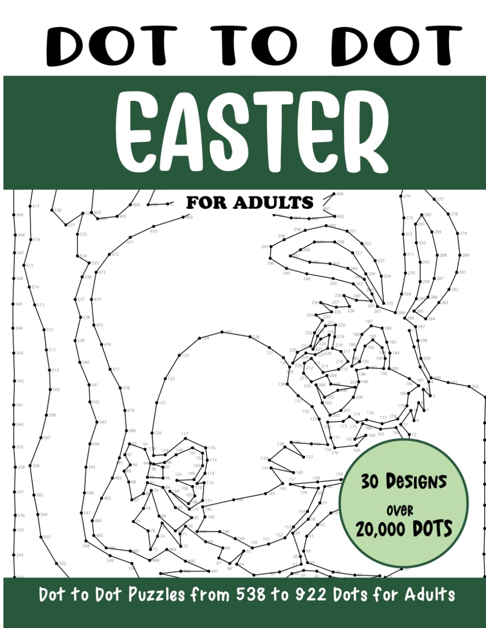 Dot to Dot Easter for Adults: Easter Connect the Dots Book for Adults (Over 20000 dots) (Dot to Dot Books for Adults)