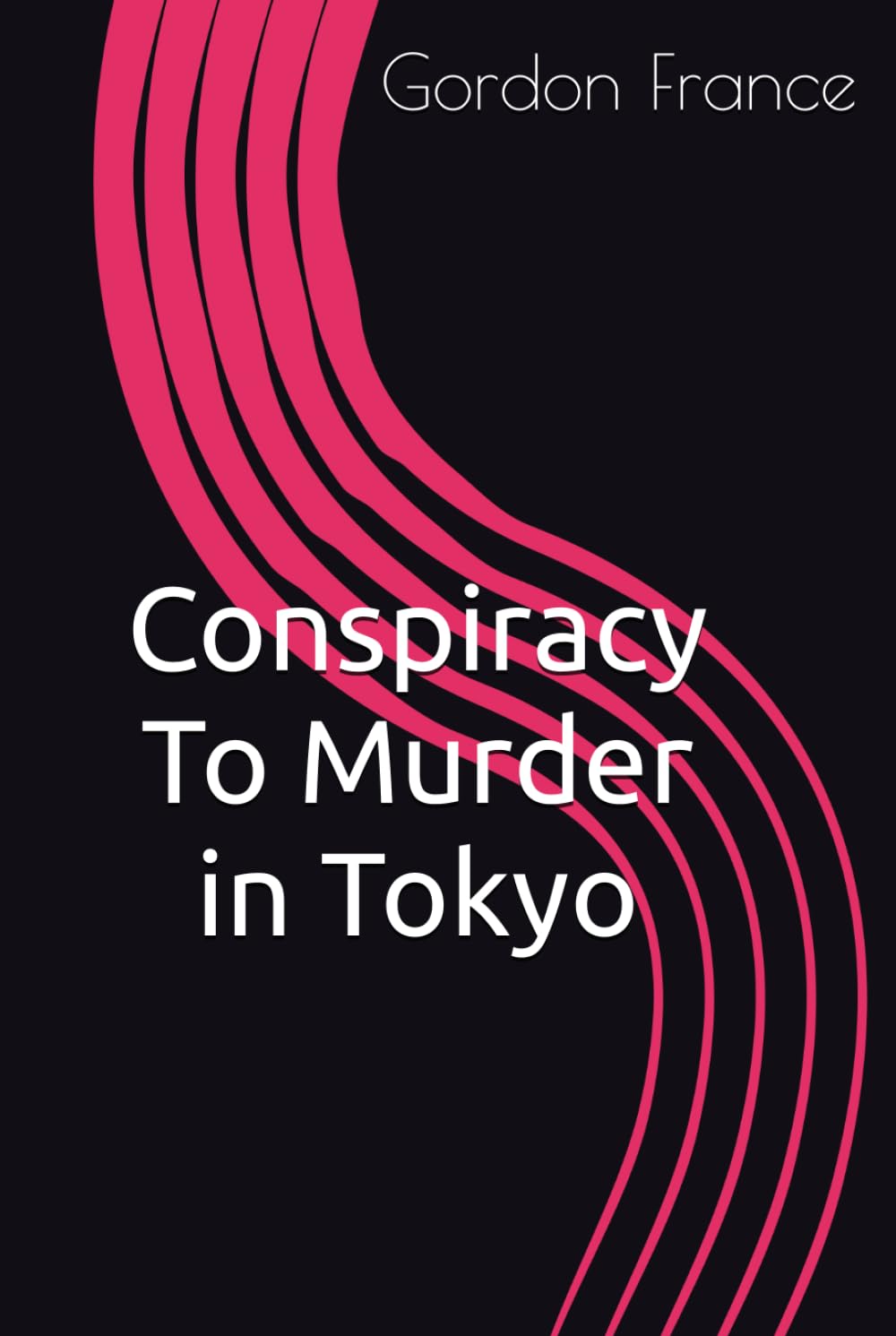 Conspiracy To Murder in Tokyo
