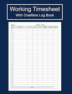 Working Timesheet with Overtime Log Book: Simple Timetable F