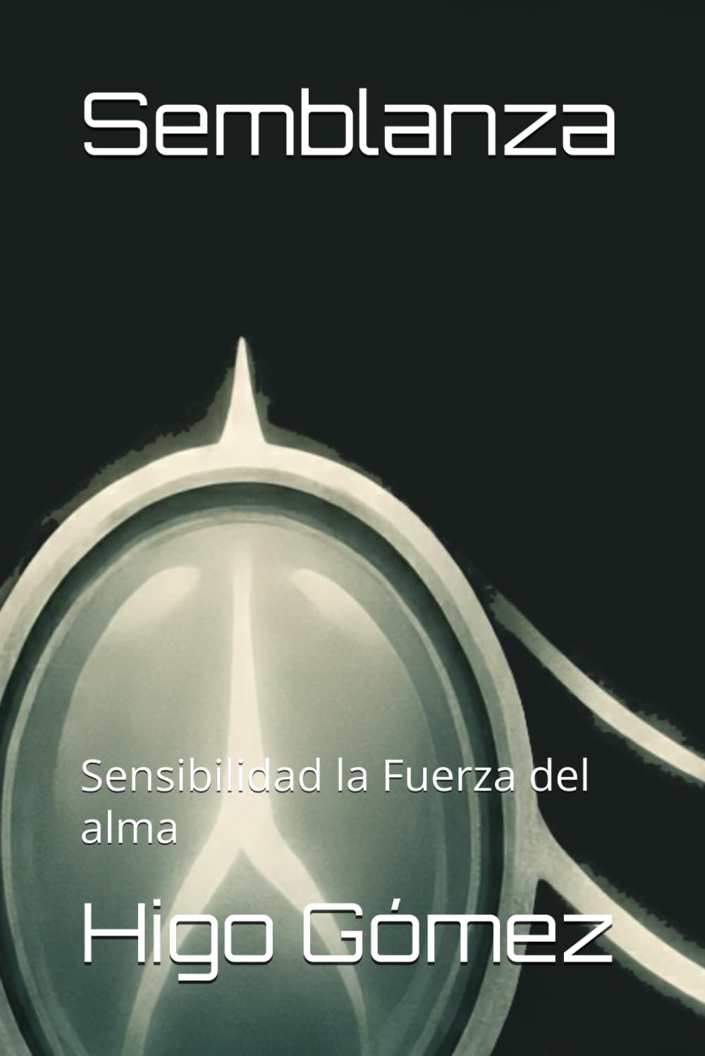 Semblanza: Sensibilidad la Fuerza del alma