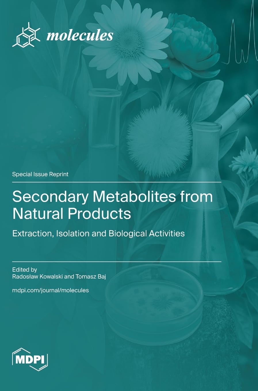 Secondary Metabolites from Natural Products: Extraction, Isolation and Biological Activities