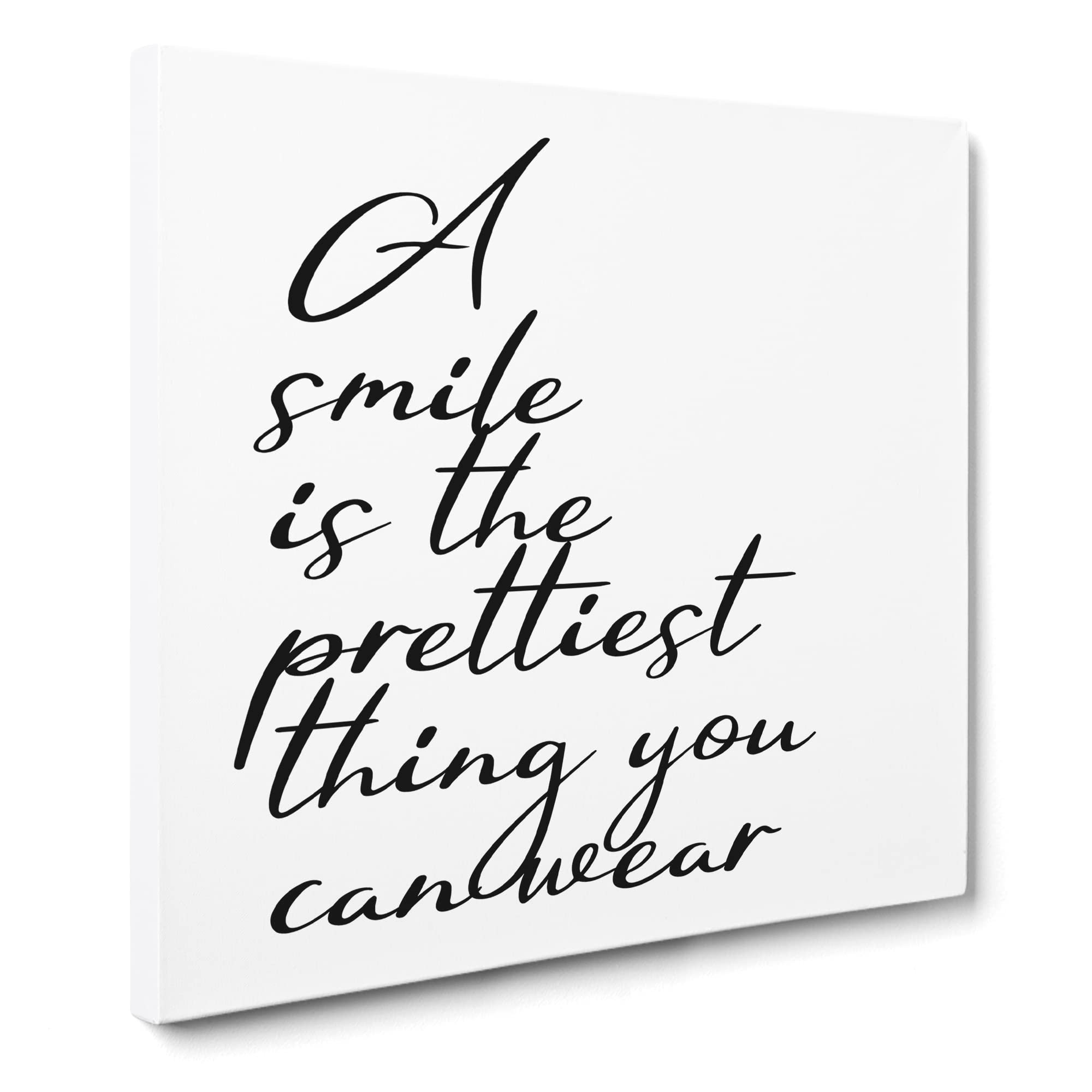 A Smile is the Prettiest Thing you can Wear Modern Typography Quote Canvas Print, Mixed, 35L x 35W cm