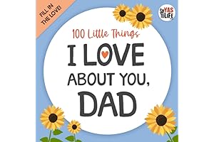 100 Little Things I Love About Dad: Fill-in-the-Blank Journal